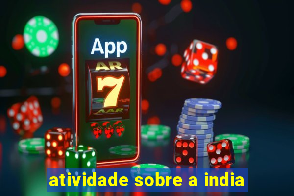 atividade sobre a india